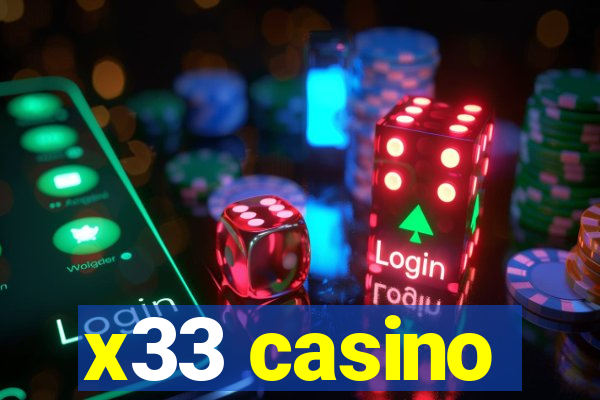 x33 casino